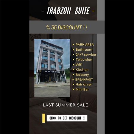 Trabzon Suite Exterior foto